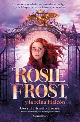 Rosie Frost Y La Reina Halcn / Rosie Frost and the Falcon Queen Subscription