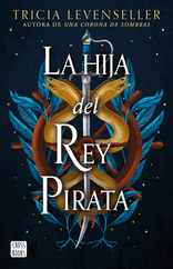 La Hija del Rey Pirata / Daughter of the Pirate King Subscription