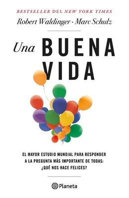 Una Buena Vida / The Good Life (Spanish Edition)