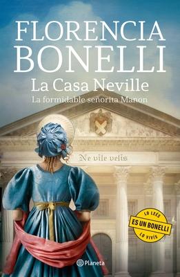 La Casa Neville: La Formidable Seorita Manon / Neville's House: The Formidable Ms. Manon