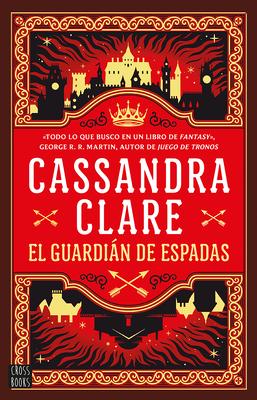 El Guardian de Espadas (Las Crnicas de Castelana 1) / Sword Catcher (Castellane 1)