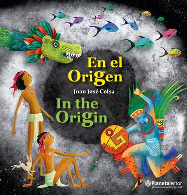 En El Origen (En Ingls Y Espaol) / In the Origin (in English and Spanish) - Bilingual Book