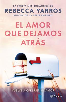 El Amor Que Dejamos Atrs / The Things We Leave Unfinished