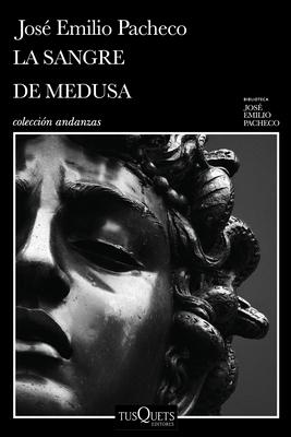 La Sangre de Medusa Y Otros Cuentos Marginales / The Blood of Medusa and Other Marginal Short Stories Subscription