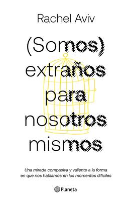 (Somos) Extraos Para Nosotros Mismos / Strangers to Ourselves Subscription