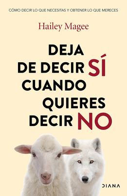 Deja de Decir Si Cuando Quieres Decir No / Stop People Pleasing Subscription