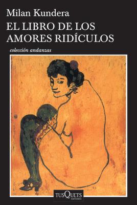 El Libro de Los Amores Rdiculos / Laughable Loves