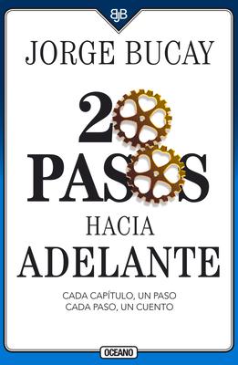 20 Pasos Hacia Adelante: Cada Captulo, Un Paso Cada Paso, Un Cuento