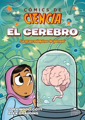 El Cerebro: La Gran Mquina de Pensar