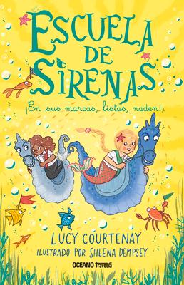 Escuela de Sirenas 3.: En Sus Marcas, Listas... Naden!