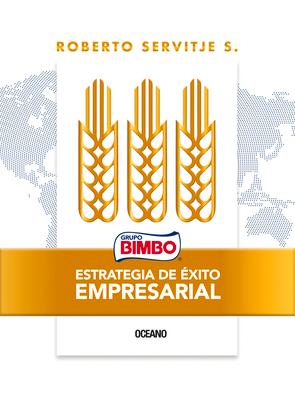 Bimbo. Estrategia de xito Empresarial: X