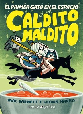 El Primer Gato En El Espacio Y El Caldito Maldito / The First Cat in Space and the Cursed Broth Subscription