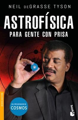 Astrofsica Para Gente Con Prisa