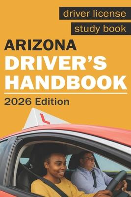 Arizona Drivers Handbook - Arizona Drivers License Handbook Subscription