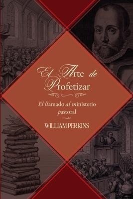 El arte de profetizar: El llamado al ministerio pastoral Subscription