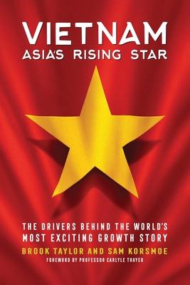 Vietnam: Asia's Rising Star