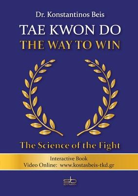 Tae Kwon Do - The Way to Win