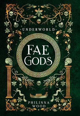 Fae Gods: Underworld