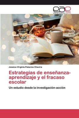 Estrategias de enseanza-aprendizaje y el fracaso escolar