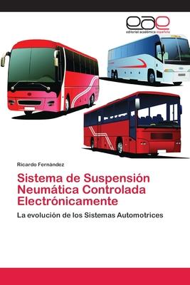 Sistema de Suspensin Neumtica Controlada Electrnicamente