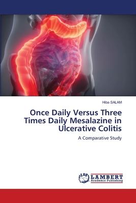 Once Daily Versus Three Times Daily Mesalazine in Ulcerative Colitis