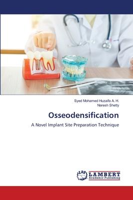 Osseodensification