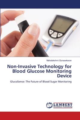 Non-Invasive Technology for Blood Glucose Monitoring Device