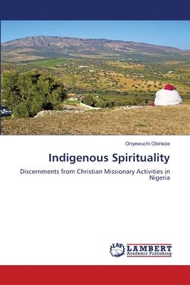 Indigenous Spirituality