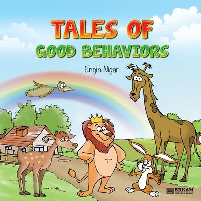 Tales of Good Behaviors [Ages 7 and up]: Islamic story series