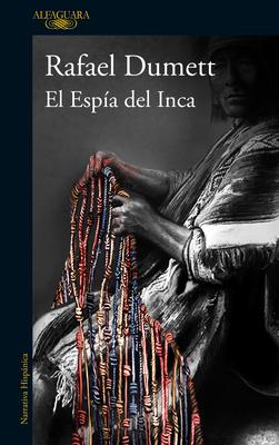 El Espa del Inca / The Inca's Spy