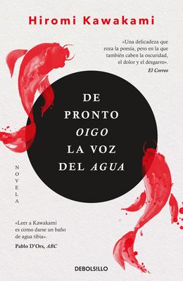 de Pronto Oigo La Voz del Agua / Suddenly I Hear the Voice of Water Subscription