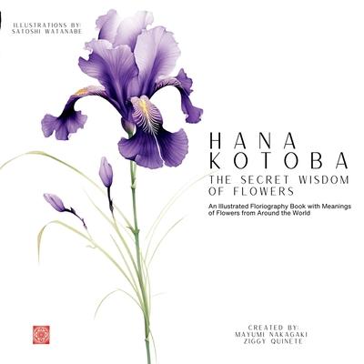 Hana Kotoba: An Illustrated Floriography Book with Meanings of Flores From Around the World