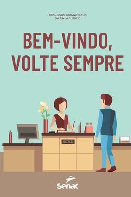 Bem-Vindo, Volte Sempre Subscription
