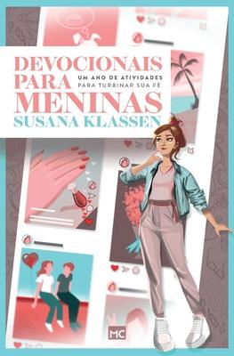 Devocionais para meninas: Um ano de atividades para turbinar sua f