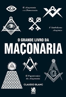 O Grande Livro Da Maonaria