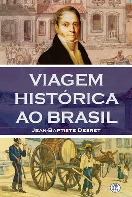 Viagem Histrica ao Brasil