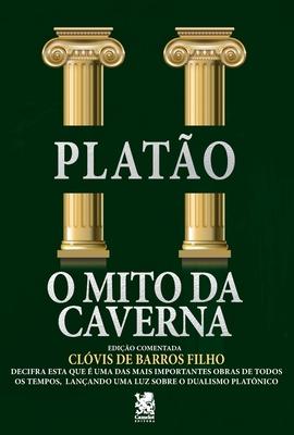 O Mito da Caverna