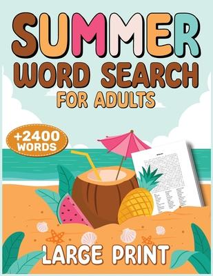 Summer Word Search for Adults: 2400+ Words, Puzzle Word Search Book, Activity Books