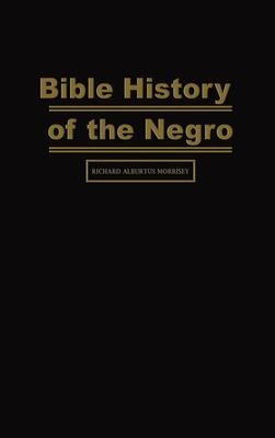 Bible History of the Negro