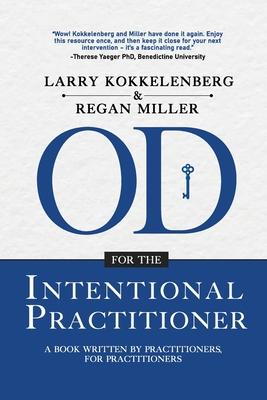 OD for the Intentional Practitioner