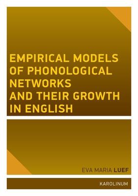 Empirical Models of Phonological Networks and Their Growth in English Subscription