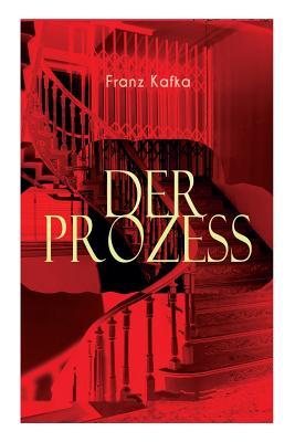 Der Prozess