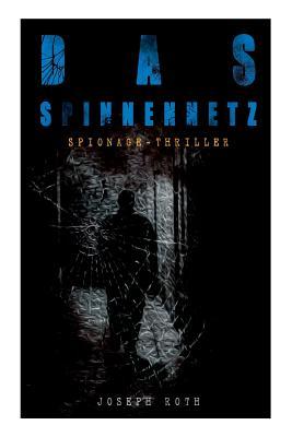 Das Spinnennetz (Spionage-Thriller)