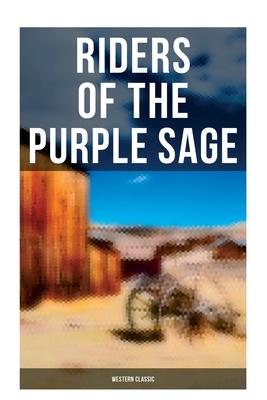 Riders of the Purple Sage: Western Classic