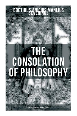 THE CONSOLATION OF PHILOSOPHY (The Sedgefield Translation) Subscription