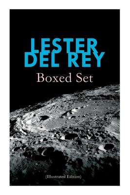 Lester del Rey - Boxed Set (Illustrated Edition): Badge of Infamy, The Sky Is Falling, Police Your Planet, Pursuit, Victory, Let'em Breathe Space