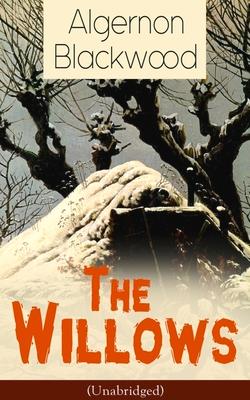 The Willows (Unabridged): Horror Classic Subscription