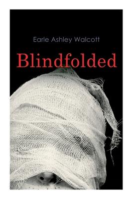 Blindfolded: Murder Mystery Novel