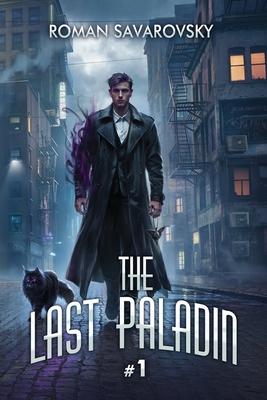 The Last Paladin (Book #1): An Action & Adventure Progression Fantasy Series Subscription