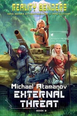 External Threat (Reality Benders Book #2): LitRPG Series Subscription